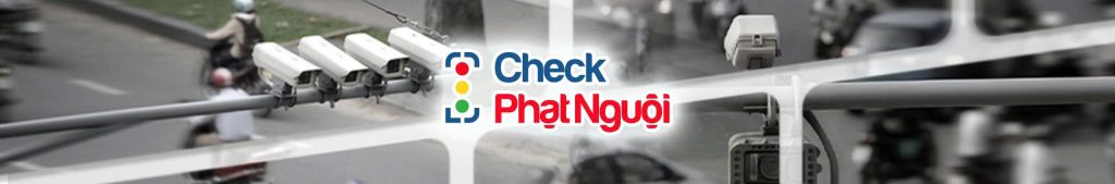 Tra cứu phạt nguội toàn quốc cho ô tô, xe máy nhanh chóng chính xác nhất